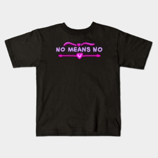 No Means No Kids T-Shirt